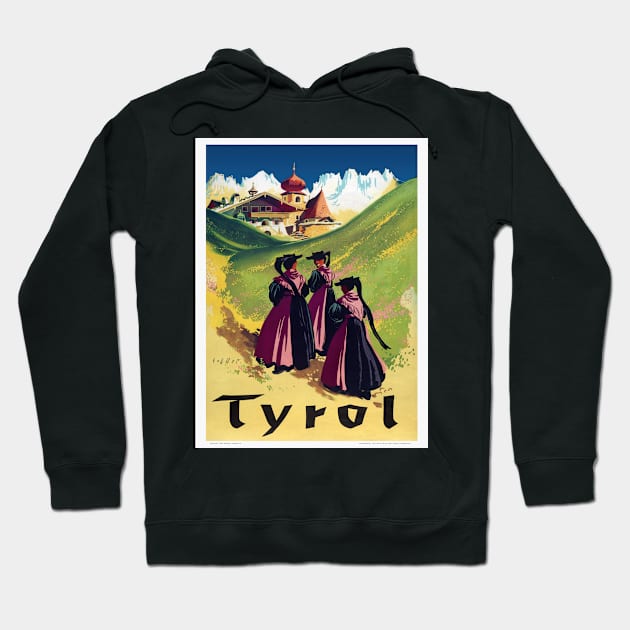 Tyrol Austria Vintage Poster 1947 Hoodie by vintagetreasure